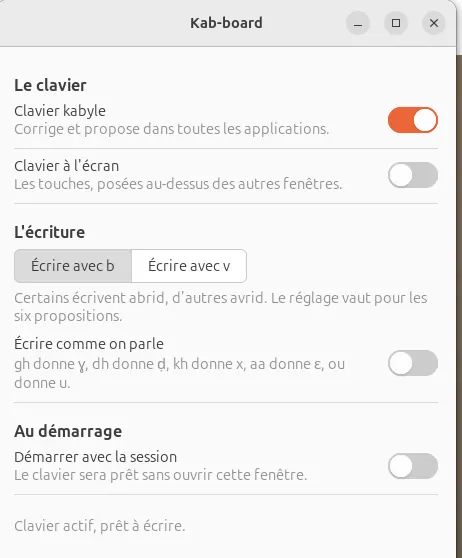 L'application Kab-board sous Linux : interrupteurs Clavier kabyle et Clavier à l'écran, choix de graphie, écrire comme on parle, démarrer avec la session